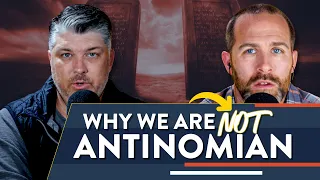 Why We're Not Antinomian | Theocast
