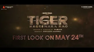 Tiger Nageswara Rao First Look On May 24th | Ravi Teja | Vamsee | Abhishek Agarwal Arts