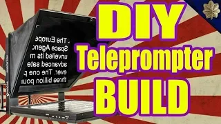 DO NOT BUY A TELEPROMPTER BUILD ONE