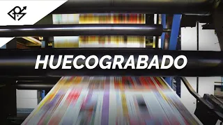 Sistema de impresión - HUECOGRABADO