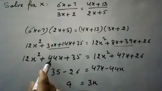 Solve for X,  6x+7/3x+2=4x+13/2x+5, Linear equations,  class 8