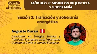 M3S2: Transición y Soberanía Energética - Escuela por un Nuevo Pacto Ecosocial