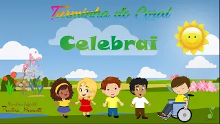 Celebrai - Vocal Nosso Louvor & Coral Infantil Preciosa Semente