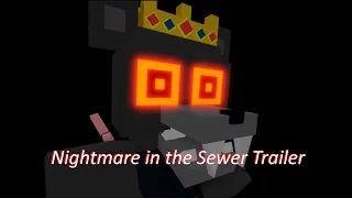 Nightmare in the Sewer Trailer