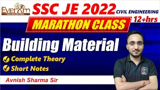 Building Material 12+ Hours Marathon with Short Notes: SSC JE 2022 | Avnish Sir | Everexam