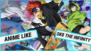 Best Anime To Watch If You Like Sk8 The Infinity