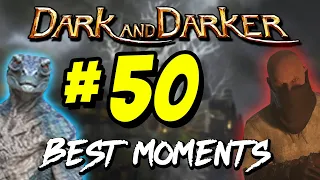 DARK AND DARKER Best Moments #50 | Twitch Highlights