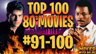 The Top-100 MOVIES from the 1980s (100-91)