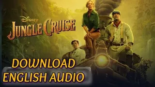 #Jungle Cruise Movie English Audio