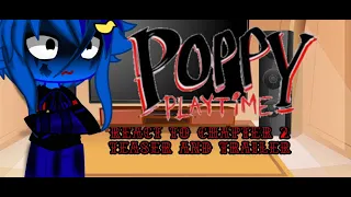 Poppy Playtime react to their chapter 2 teaser and trailer|english/espanol