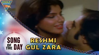 Song Of The Day 153 || Bollywood Best Songs || Reshmi Gul Zara Video Song || Lakhon Ki Baat Movie