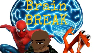 Brain Break! SpiderMan,Roblox,Rainbow Friends!