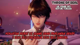 Throne Of Seal Episode 392, Serangan Hebat Ye sanmi sang Pahlawan Abadi