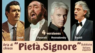 "Pietà, Signore" (aria sacra), Pavarotti-Corelli-Hvorostovsky-Bocelli - Subts.: italiano-español  HD