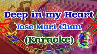 Deep In My Heart Karaoke Jose Mari Chan