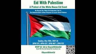 Eid with Palestine: A Protest of the White House Eid Event