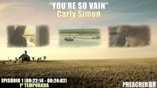 You're So Vain - Carly Simon (Preacher Soundtrack - S01E01)