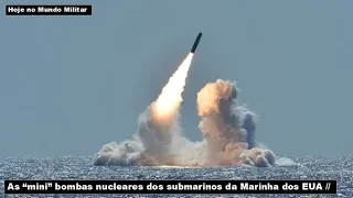 As “mini” bombas nucleares dos submarinos da Marinha dos EUA