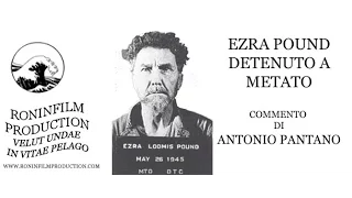 EZRA POUND E IL CENTRO DI DETENZIONE DI METATO - Antonio Pantano