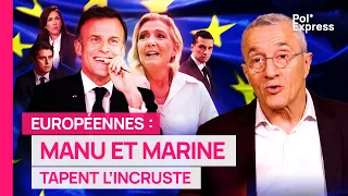 Européennes : Manu et Marine tapent l'incruste (+ une surprise)