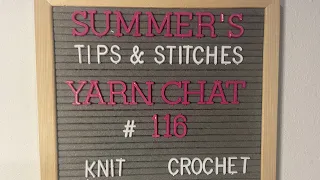 Yarn Chat with Summer #116