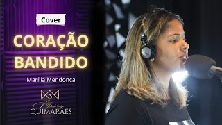 (Cover) Coração Bandido - Marília Mendonça & Maiara e Maraisa (Meiry Guimarães)