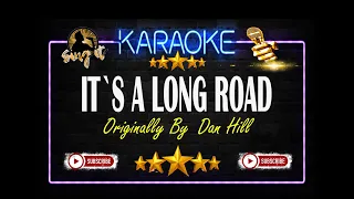 It's A Long Road - Dan Hill - Sing It Karaoke