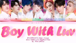 BTS X Halsey - Boy With Luv ( Color Coded Lyrics Eng / Rom / Han )