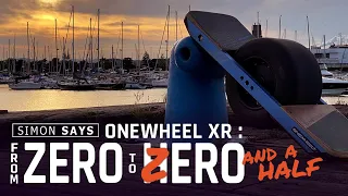 Onewheel XR - From Zero To Hero (almost) | Simon Says