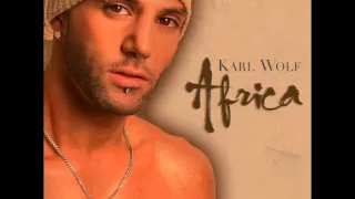 Karl Wolf - Africa (No Rapping - Radio Edit)