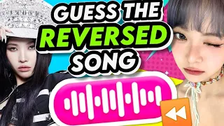 GUESS THE REVERSED KPOP SONG | CAN YOU GUESS THOSE KPOP SONGS BY REVERSED VERSION? | KPOP QUIZ GAMES