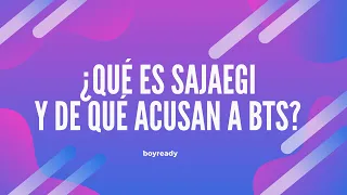 ¿Qué es SAJAEGI y de qué se acusa a BTS?