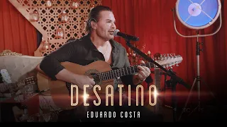 DESATINO | Eduardo Costa (LIVE dos Namorados)
