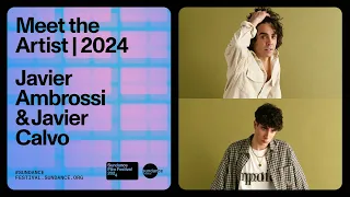 Meet the Artist 2024: Javier Calvo and Javier Ambrossi on "La Mesías"