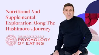 In Session With Marc David: Becoming a Nutritional Explorer on the Hashimoto’s Journey