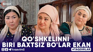 TAQDIRLAR -QO'SHKELINNI BIRI BAXTSIZ BO'LAR EKAN