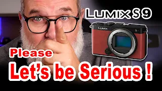 Lumix S9 My honest opinion: Let's be serious! - IN ENGLISH