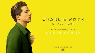 Charlie Puth - Up All Night [Official Audio]