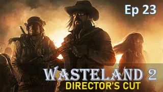 Wasteland 2 Director's Cut (SJ) Playthrough - Ep23: The Prison (Part 1)