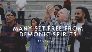 Many Set Free from Demonic Spirits | 5F Church