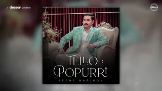 İzzət Bağırov — Popurri (Tello)