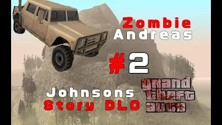 ВЕСЕЛЕНЬКАЯ ПОЕЗДКА!!!!!! (Zombie Andreas Johnsons Story DLC #2)