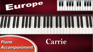 Carrie - Europe - Piano Tutorial Accompaniment (cover)