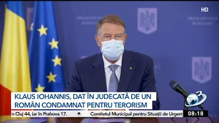 Primul român condamnat pentru terorism l-a dat în judecată pe Klaus Iohannis.