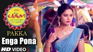 Enga Pona Full Song Video || Pakka Tamil Songs || Vikram Prabhu, Nikki Galrani