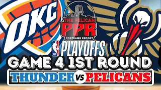 New Orleans Pelicans VS Oklahoma City Thunder 1ST RD GM 4 Live ScoreBoard