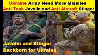 Ukraine Army Need More Anti Tank Javelin Missiles and Anti Aircraft Stinger Missiles Min 500 Per Day