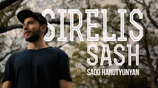 Sash - Sirelis  ft. Saqo Harutyunyan (Official Music Video)