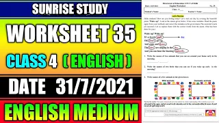 Worksheet no. 35 Date 31-07-2021 Class 4 th Subject- ENGLISH CBSE NCERT