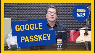 Google Passkey: un primo passo verso un mondo password free?